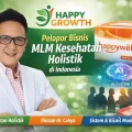 Happy Growth pelopor bisnis MLM kesehatan holistik di Indonesia