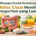produk detox usus memiliki pangsa pasar yang luas